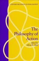 The Philosophy of Action (Oxford Readings in Philosophy)