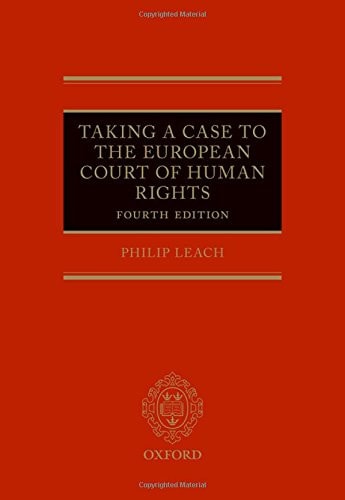 Leach, P: Taking a Case to the European Court of Human Right