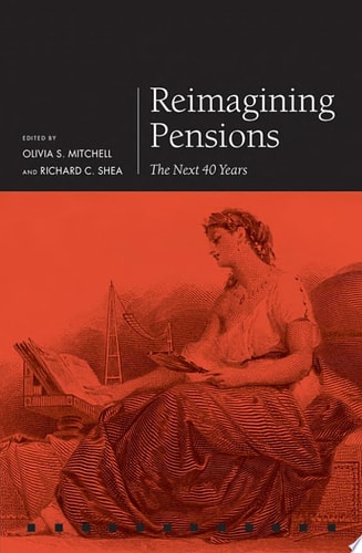 Reimagining Pensions: The Next 40 Years