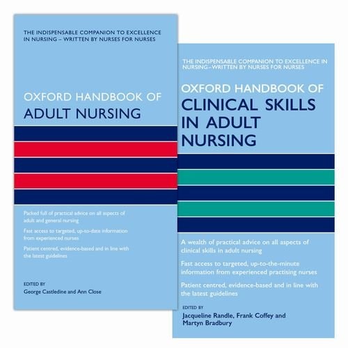 Oxford Handbook of Adult Nursing and Oxford Handbook of Clinical Skills in Adult Nursing Pack