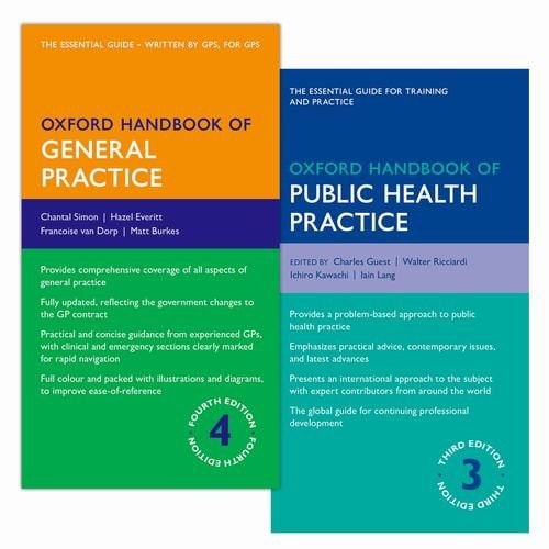Oxford Handbook of General Practice and Oxford Handbook of Public Health Practice