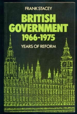 British Government 1966 to 1975: Years of Reform