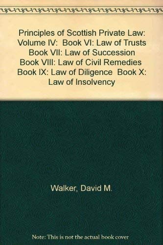 Principles of Scottish Private Law: Volume IV