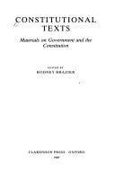 Constitutional Texts: Materials on Government and the Constitution
