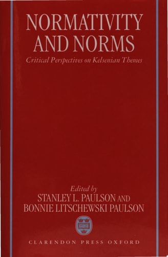 Normativity and Norms: Critical Perspectives on Kelsenian Themes