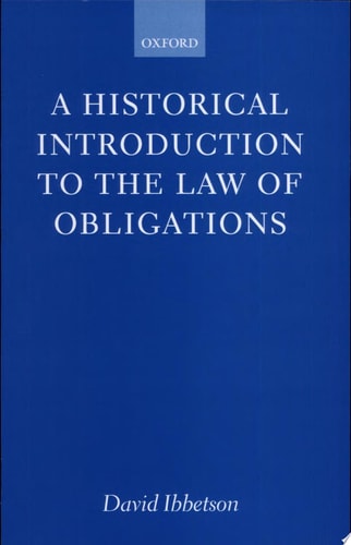 A Historical Introduction to the Law of Obligations