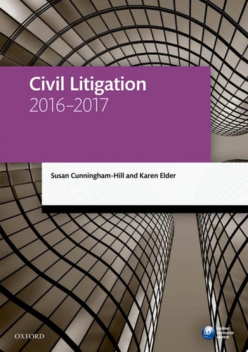 Civil Litigation: Legal Practice Course Manuals