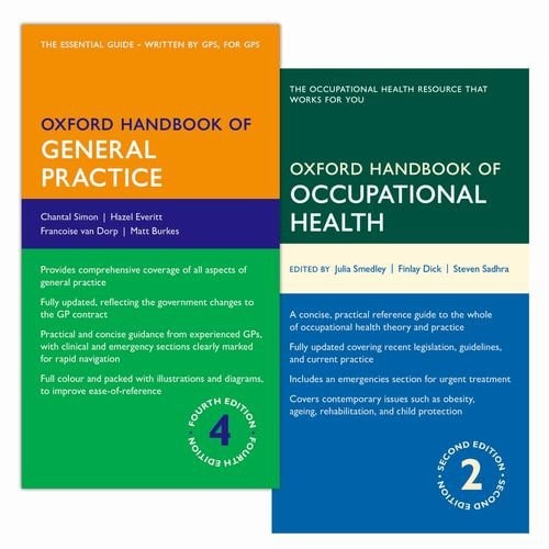 Oxford Handbook of General Practice and Oxford Handbook of Occupational Health