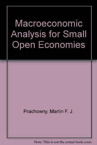 Macroeconomic Analysis for Small Open Economies