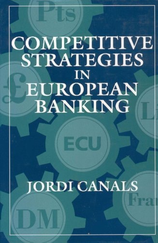 Competitive Strategies in European Banking