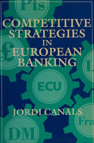 Competitive Strategies in European Banking