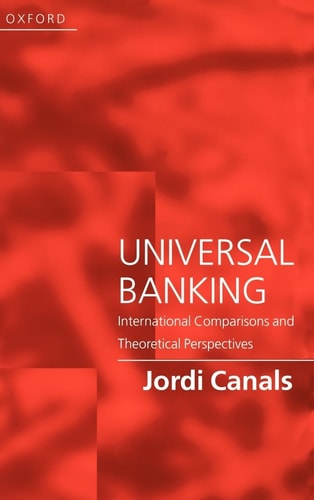 Universal Banking International Comparisons and Theoretical Perspectives