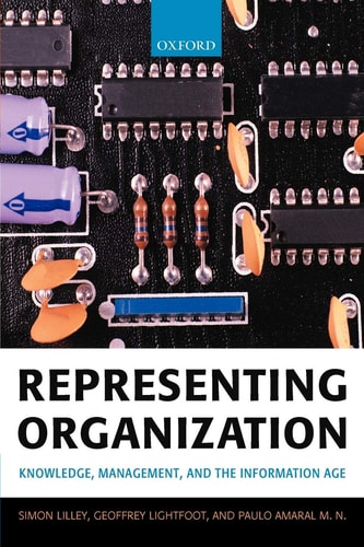 Representing Organization Knowledge, Management, and the Information Age