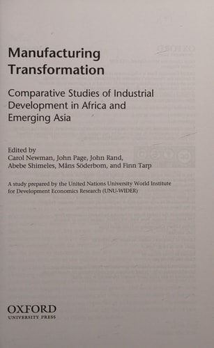 Manufacturing Transformation: Comparative Studies of Industrial Development in Africa and Emerging Asia