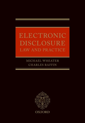 Electronic Disclosure: Law and Practice