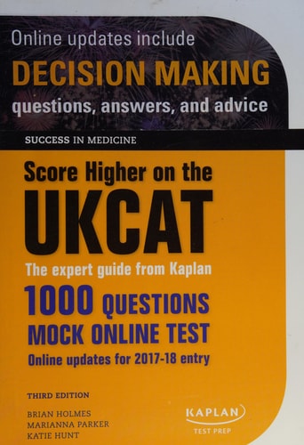 Score Higher on the UKCAT: The Expert Guide from Kaplan