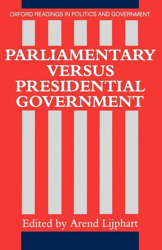 Parliamentary versus Presidential Government