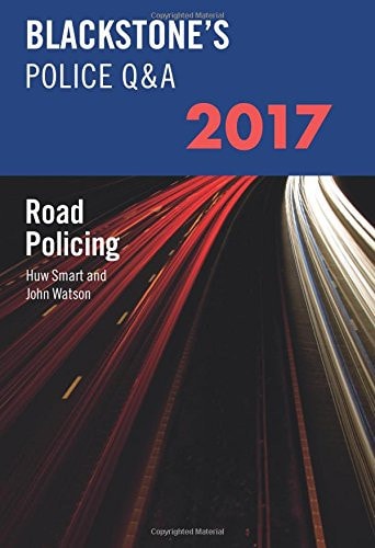 Blackstone's Police Q&A: Road Policing 2017