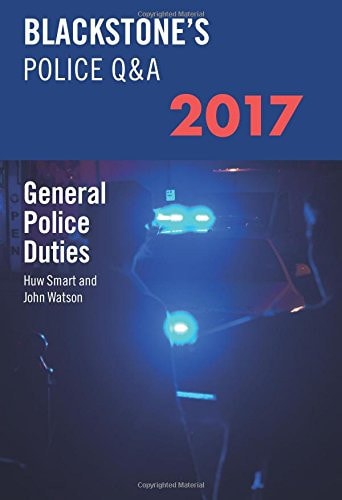 Blackstone's Police Q&A: General Police Duties