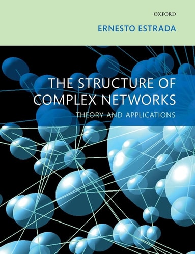 The Structure of Complex Networks Theory and Applications