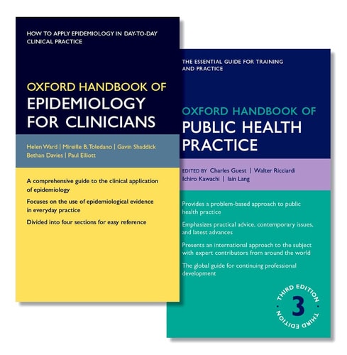 Oxford Handbook of Epidemiology for Clinicians and Oxford Handbook of Public Health Practice