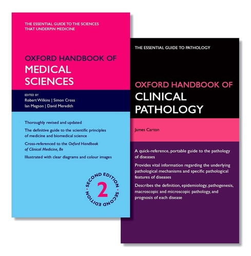 Oxford Handbook of Medical Sciences and Oxford Handbook of Clinical Pathology