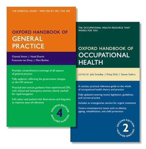 Oxford Handbook of General Practice and Oxford Handbook of Occupational Health