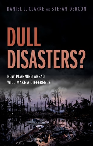 Dull Disasters: How Planning Ahead Will Make a Difference