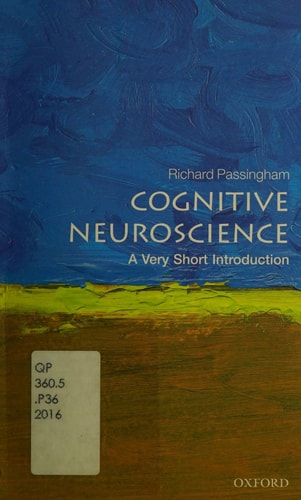 Cognitive Neuroscience A Very Short Introduction