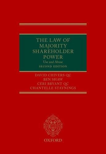 The Law of Majority Shareholder Power: Use and Abuse