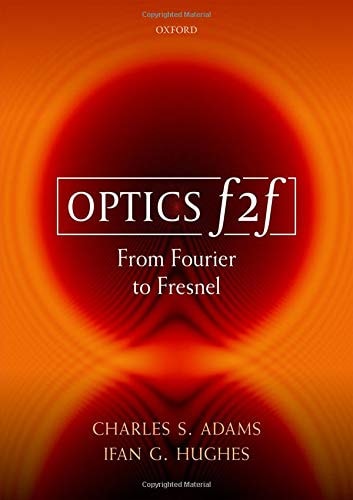 Optics F2f From Fourier to Fresnel