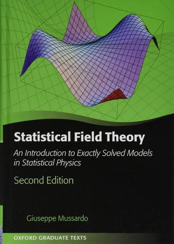 Statistical Field Theory An Introduction to Exactly Solved Models in Statistical Physics