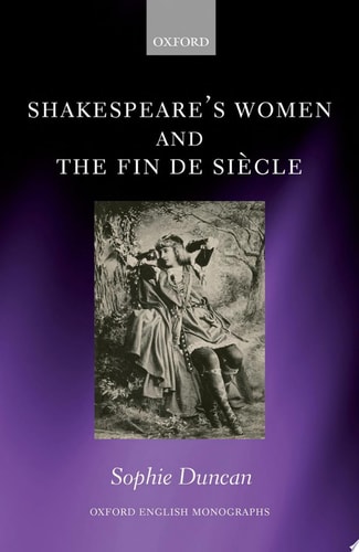 Shakespeare's Women and the Fin de Siecle