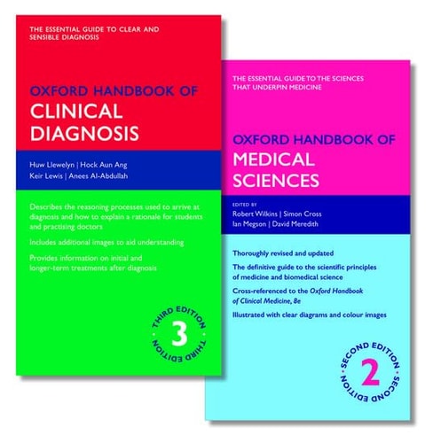 Oxford Handbook of Clinical Diagnosis and Oxford Handbook of Medical Sciences