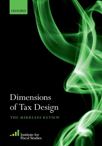 Dimensions of Tax Design The Mirrlees Review