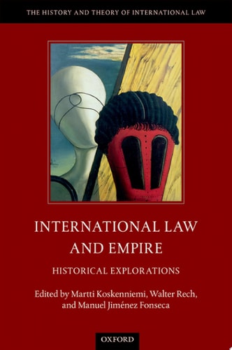 International Law and Empire Historical Explorations
