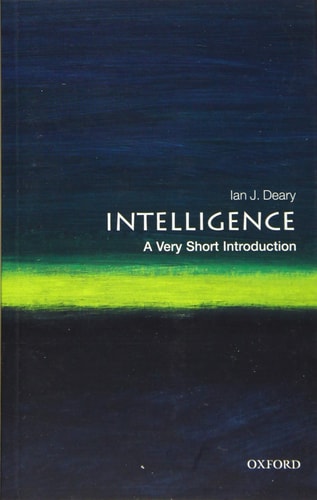 Intelligence A Very Short Introduction