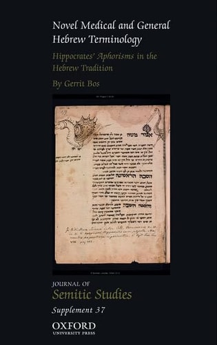 Novel Medical and General Hebrew Terminology, Hippocrates' Aphorisms in the Hebrew Tradition: Volume Three