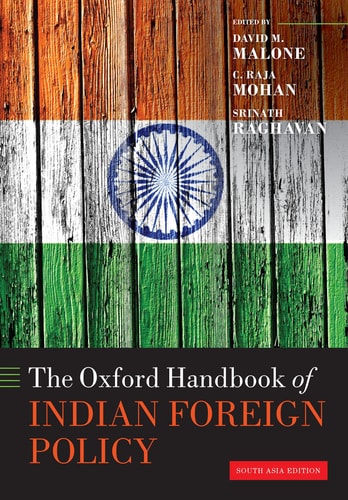 Oxford Handbook of Indian Foreign Policy