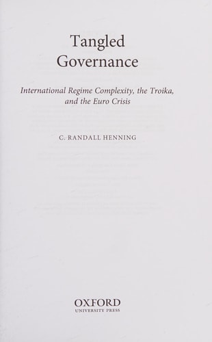 Tangled Governance: International Regime Complexity, the Troika, and the Euro Crisis