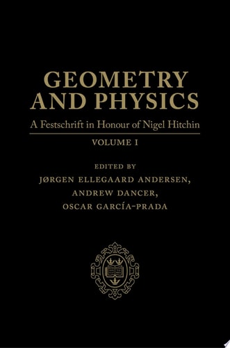 Geometry and Physics: Volume I: A Festschrift in Honour of Nigel Hitchin