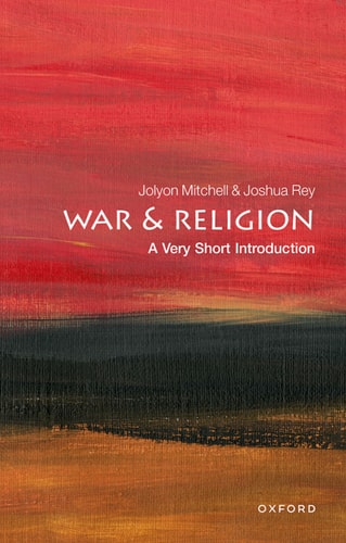 War and Religion A Very Short Introduction