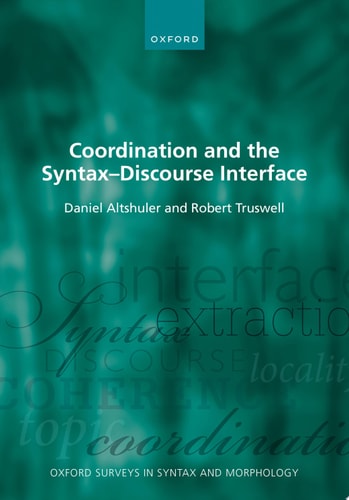 Coordination and the Syntax-Discourse Interface