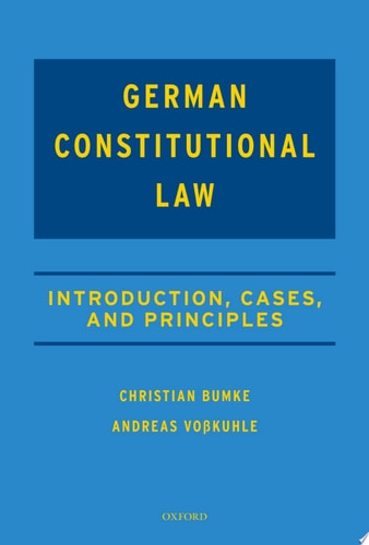 German Constitutional Law Introduction, Cases, and Principles