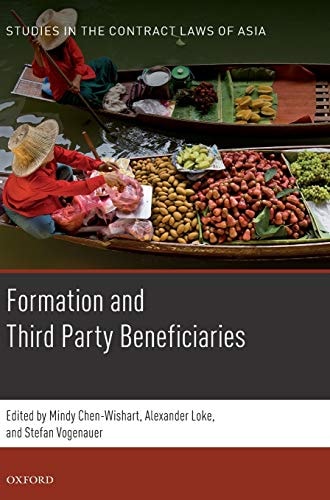 Formation and Third Party Beneficiaries: Studies in the Contract Laws of Asia