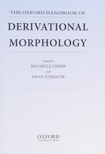 The Oxford Handbook of Derivational Morphology