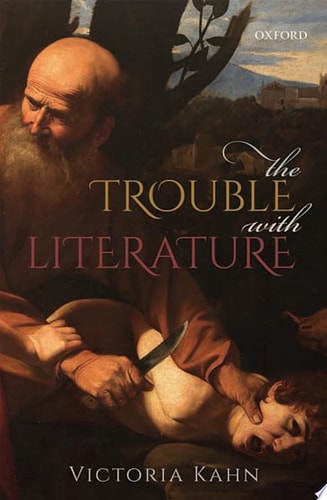 The Trouble with Literature: Clarendon Lectures in English