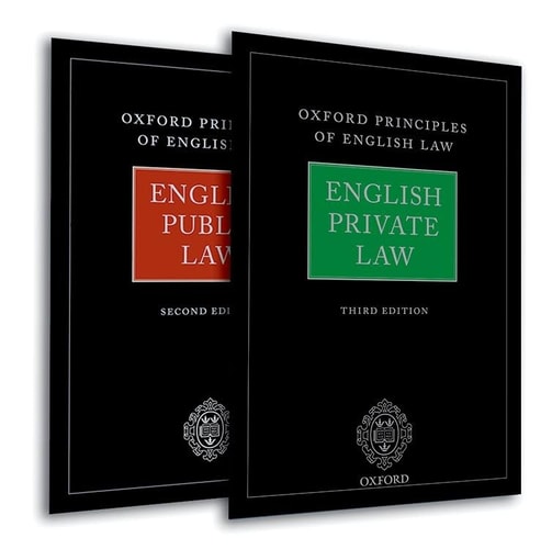 Oxford Principles of English Law: English Private Law and English Public Law