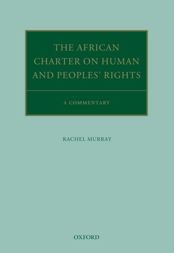 The African Charter on Human and Peoples' Rights: A Commentary