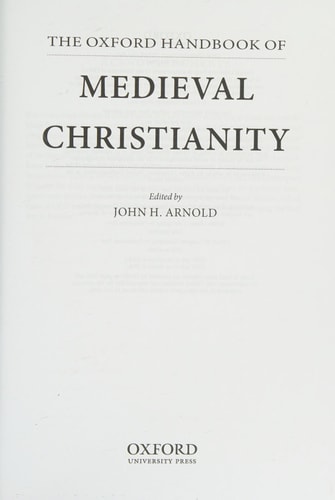 The Oxford Handbook of Medieval Christianity